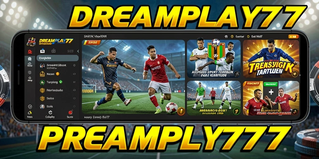 Tampilan antarmuka <strong>DREAMPLAY77</strong> saat bertaruh pada olahraga favorit.